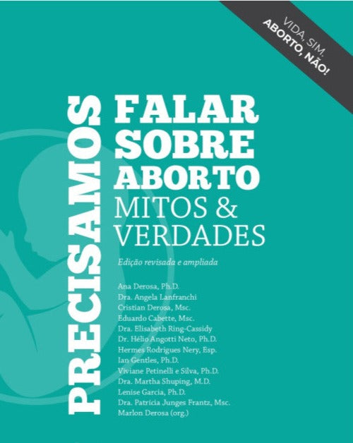 Precisamos falar sobre aborto: mitos e verdades - Marlon Derosa