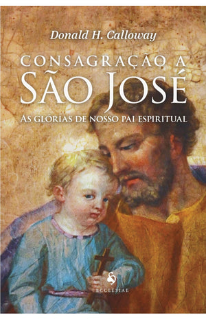 Consagração a São José